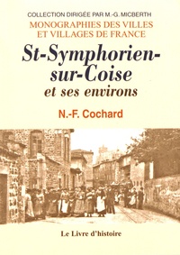 Nicolas-François Cochard - St-Symphorien-sur-Coise et ses environs.