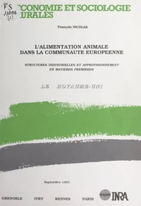 L'alimentation animale dans la Communauté européenne