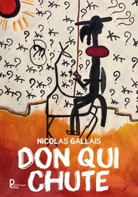 Nicolas Gallais - Don qui chute.