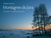 Nicolas Gascard - Montagnes du Jura - Nature et lumière insolites.