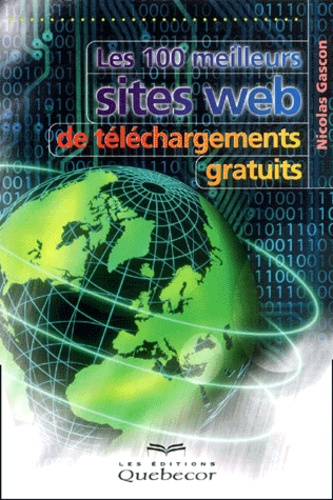 Nicolas Gascon - Les 100 Meilleurs Sites Web De Telechargement Gratuits.