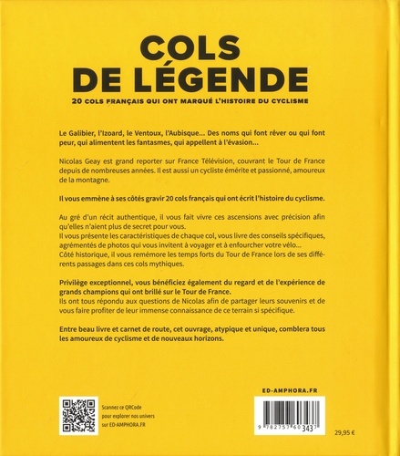 Les cols de légende. 20 cols français qui ont marqué le cyclisme