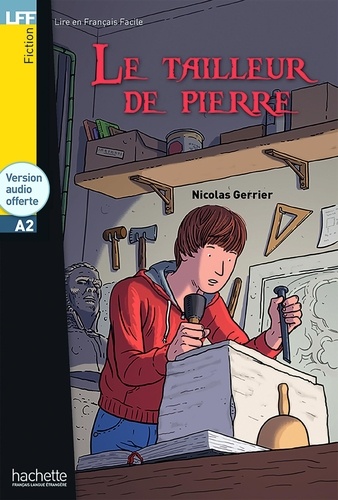 Nicolas Gerrier - Le tailleur de pierre - A2. 1 CD audio MP3