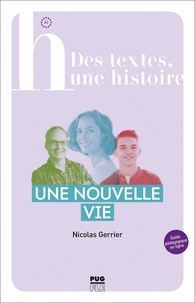 Nicolas Gerrier - Une nouvelle vie.
