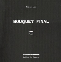 Nicolas Gey - Bouquet final.