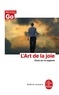 Nicolas Go - L'Art de la joie - Essai sur la sagesse.