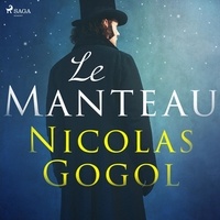 Nicolas Gogol et Fabienne Prost - Le Manteau.