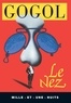 Nicolas Gogol - Le Nez.