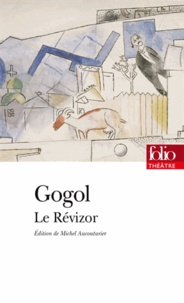 Nicolas Gogol - Le Révizor.