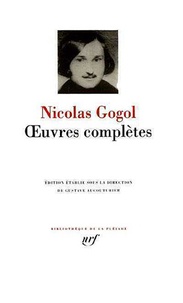 Nicolas Gogol - Oeuvres complètes.
