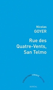 Nicolas Goyer - Rue des Quatre-Vents, San Telmo - Migrations et traduction du Sud au Nord.