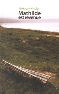 Mathilde est revenue