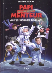 Le super premier pas sur la lune