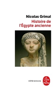 Téléchargez des livres gratuitement à partir de google books Histoire de l'Égypte ancienne par Nicolas Grimal CHM FB2 9782253065470