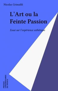 L'Art ou la Feinte passion