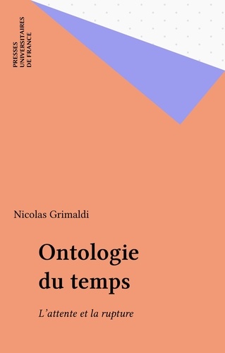 Ontologie du temps. L'attente et la rupture