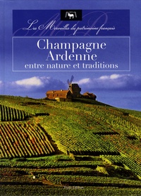Champagne-Ardenne, entre nature et traditions.pdf