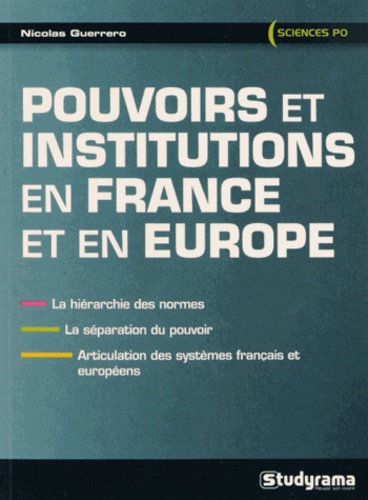 Nicolas Guerrero - Pouvoirs et institutions en France et en Europe.