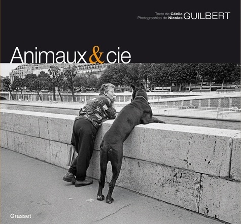 Nicolas Guilbert et Cécile Guilbert - Animaux & cie.