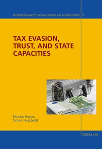 Nicolas Hayoz et Simon Hug - Tax Evasion, Trust, and State Capacities.