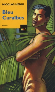Nicolas Henri - Bleu Caraïbes.