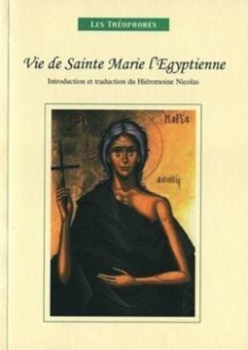 Nicolas Hieromoine - Vie de sainte marie l'egyptienne.