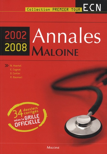 Nicolas Hoertel et Emmanuel Cognat - Annales Maloine internat-ECN 2002-2008.