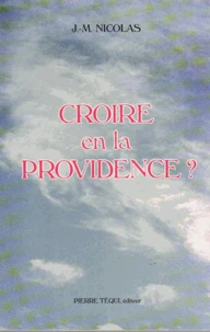 Croire en la Providence ?