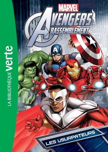 Nicolas Jaillet - Avengers Rassemblement Tome 2 : Les usurpateurs.