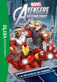 Nicolas Jaillet - Avengers Rassemblement Tome 4 : Le Dévoreur de mondes.