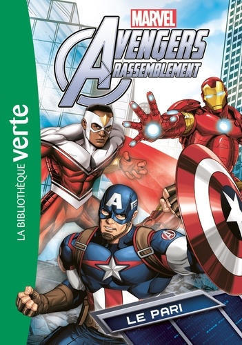 Nicolas Jaillet - Avengers Rassemblement Tome 9 : Le pari.