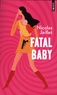 Nicolas Jaillet - Fatal Baby.
