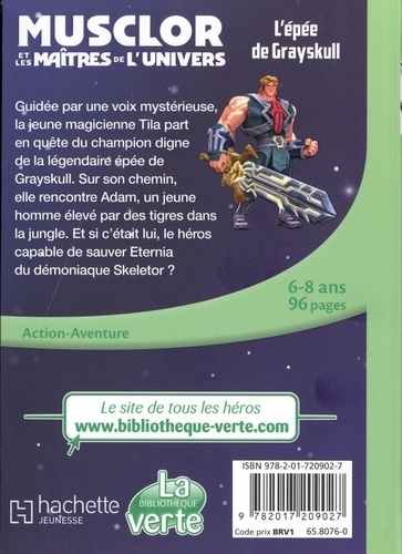 Musclor et les Maîtres de l'univers Tome 1 L'épée de Grayskull