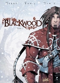 Nicolas Jarry et J Kan - Blackwood Tome 1 : .