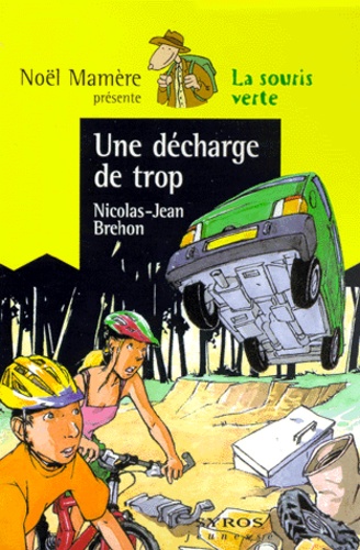 Une décharge de trop