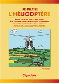Je pilote l'hélicoptère