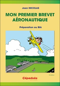 Mon premier brevet aéronautique