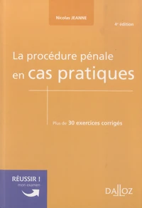 La procédure pénale en cas pratiques