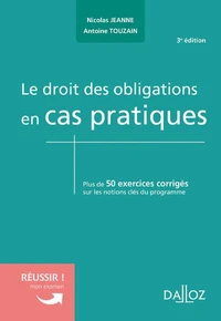 Le droit des obligations en cas pratiques