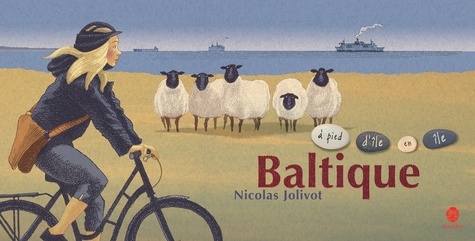 Baltique, à pied d'île en île. Carnet de voyage