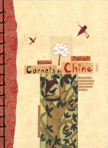 Nicolas Jolivot - Carnets de Chine.