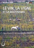 Nicolas Joly - Le vin, la vigne et la biodynamie.