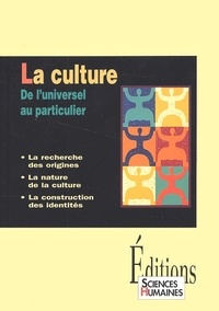 Nicolas Journet - La Culture. De L'Universel Au Particulier.