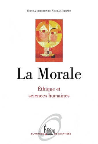 La morale. Ethique et sciences humaines