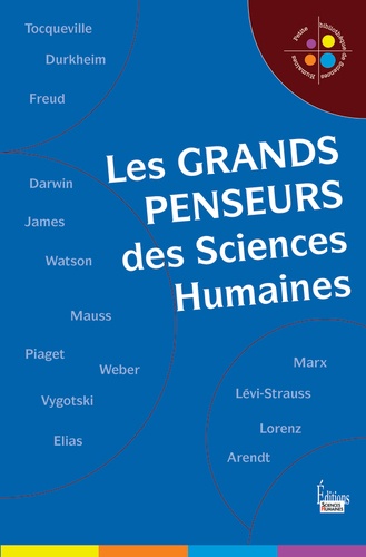 Les grands penseurs des sciences humaines