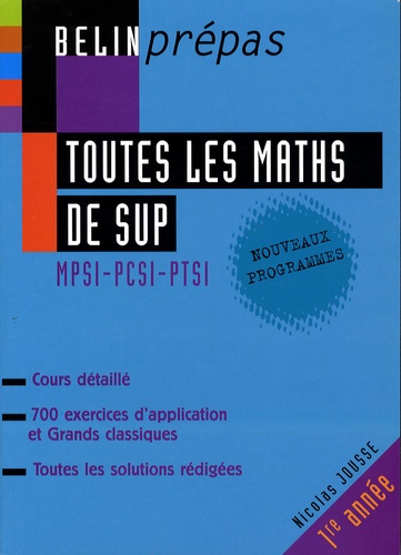 Nicolas Jousse - Toutes les maths de sup - MPSI-PCSI-PTSI.