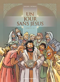 Un jour sans Jésus Tome 6