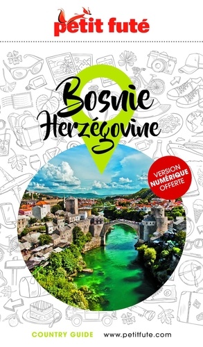 Petit Futé Bosnie-Herzégovine  Edition 2023