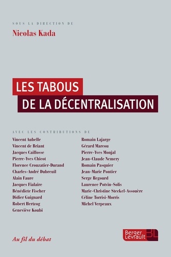 Nicolas Kada - Les tabous de la décentralisation.