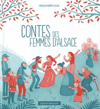 Nicolas Kempf et  Vlou - Contes des femmes d'Alsace.